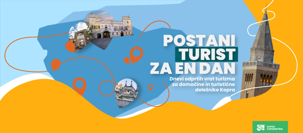 Postani turist za en dan: skupna priložnost za dvig kakovosti doživetij v Kopru